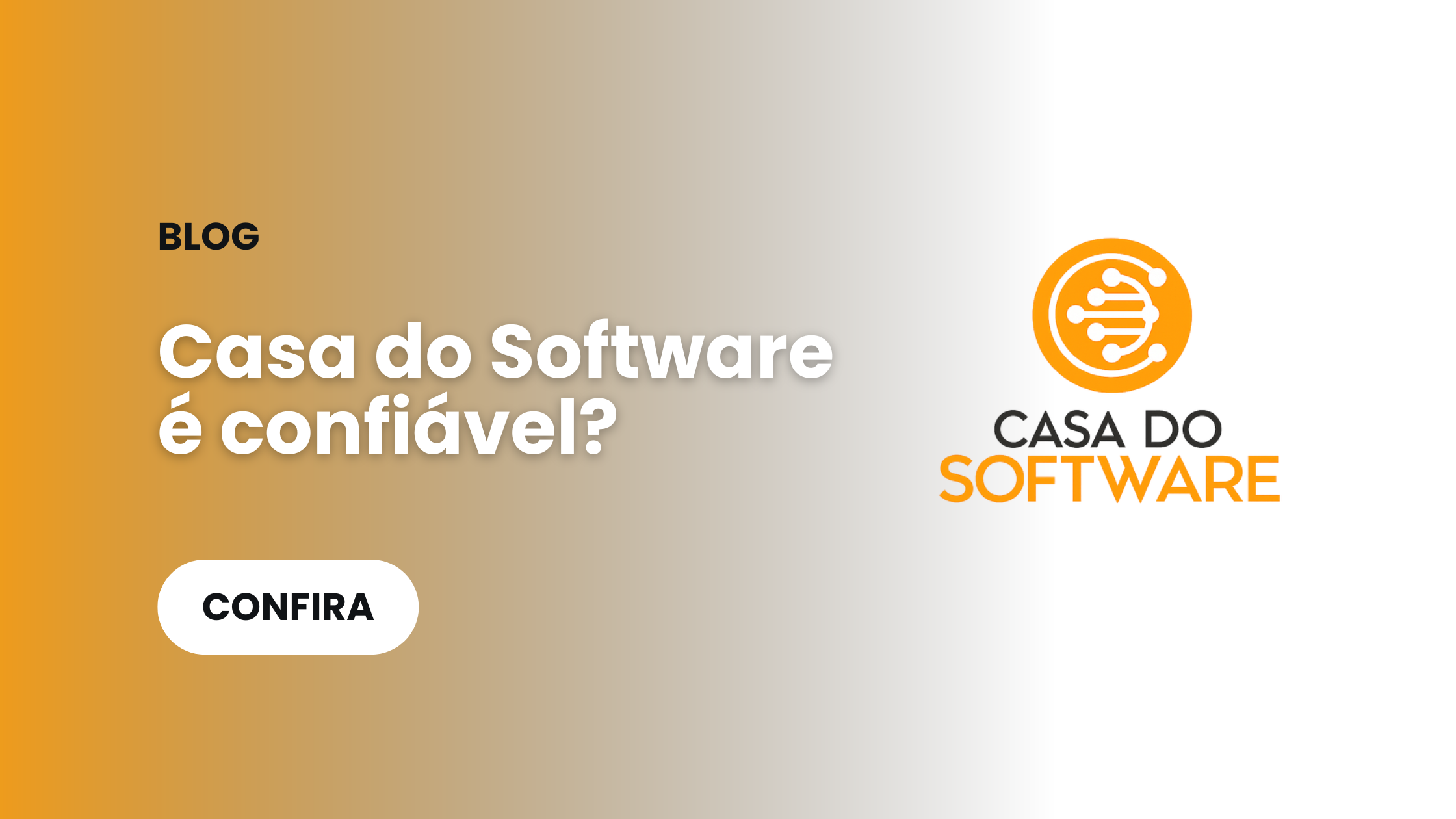 Casa do Software é confiável?