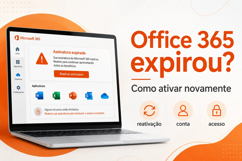 Office 365 expirou? Como ativar novamente Office 365 expirou? Como ativar novamente