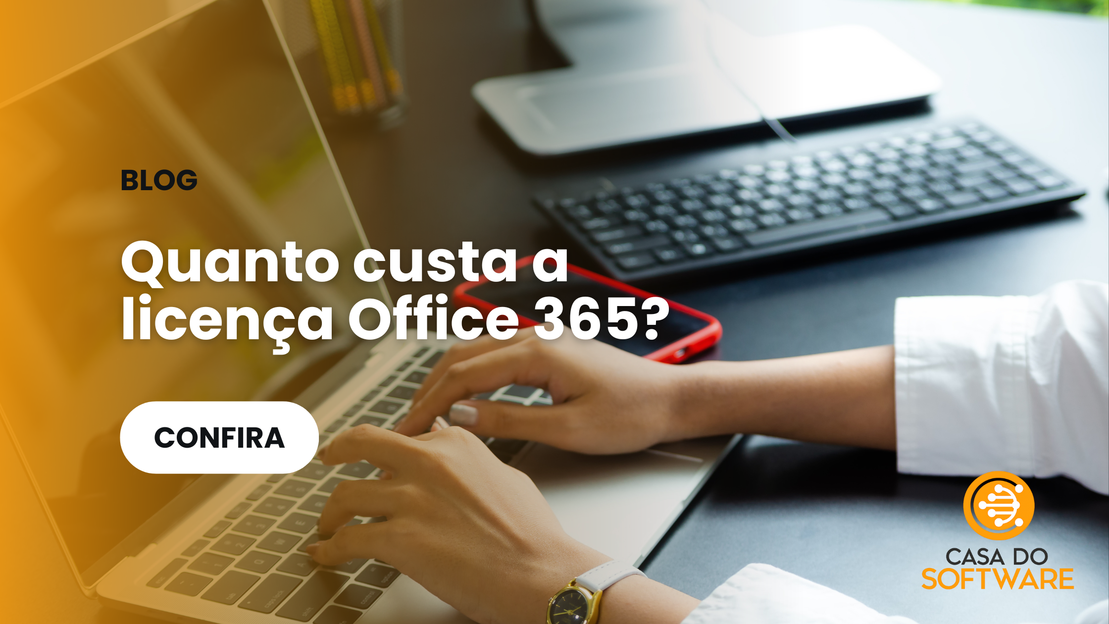 Quanto custa a licença Office 365?